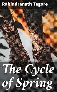 The Cycle of Spring: Eternal Love and Nature's Dance: A Lyrical Exploration of Identity and Tradition