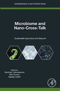 Microbiome and Nano-Cross-Talk: Sustainable Agriculture Beyond