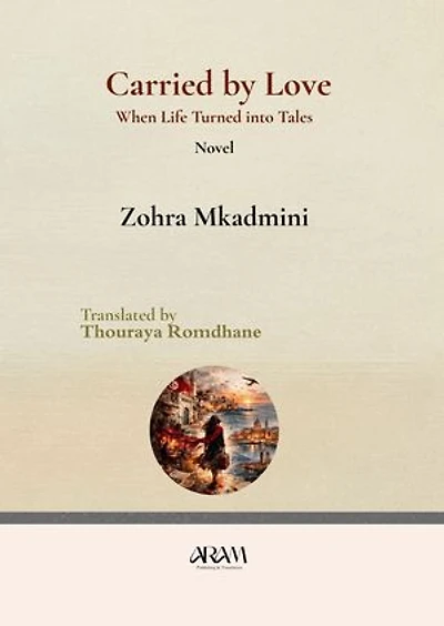 Carried by Love: When Life Turned into Tales