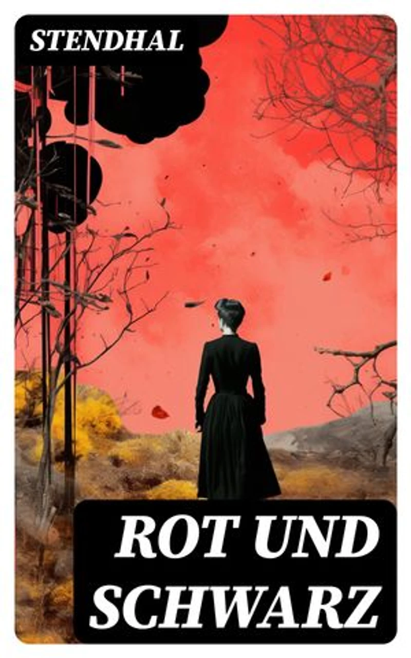 Rot und Schwarz: Bereicherte Ausgabe.