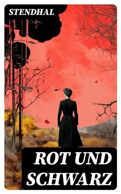 Rot und Schwarz: Bereicherte Ausgabe.
