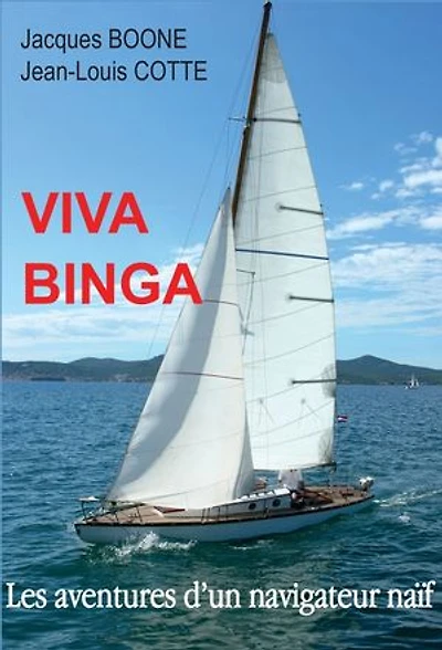 Viva Binga: Les aventures d'un navigateur naïf