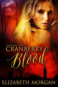Cranberry Blood: Blood, #2