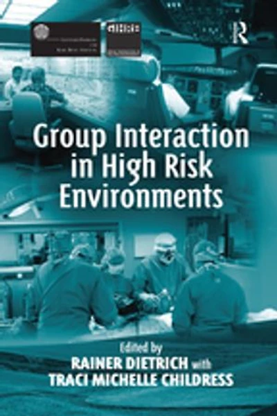 Group Interaction High Risk Environments