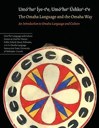 the Omaha Language and Way: An Introduction to Culture