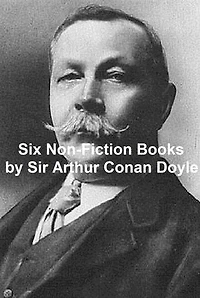Arthur Conan Doyle: 6 Non-Fiction Books