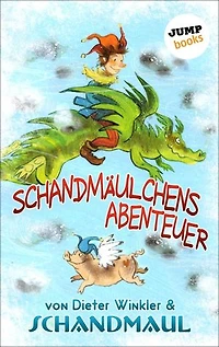 Schandmäulchens Abenteuer