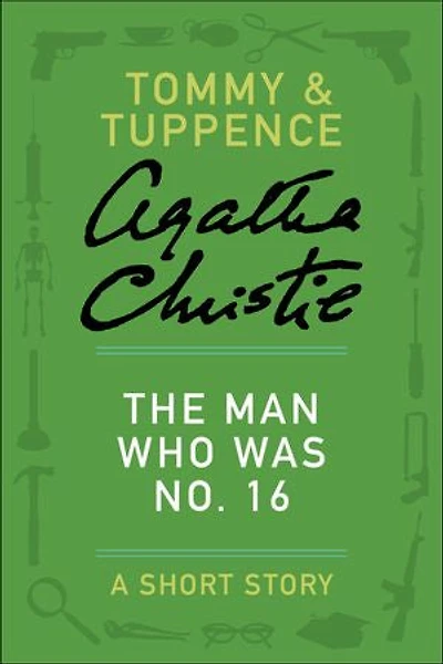 The Man Who Was No. 16: A Short Story