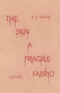 The Skin a Fragile Fabric: Room of Cloth, #3