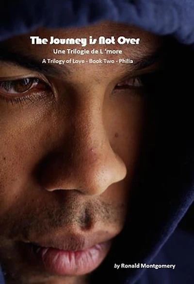 The Journey Is Not Over - Book Two: Book Two - Love Trilogy - Philia, #2