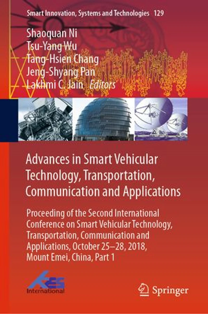 Advances Smart Vehicular Technology, Transportation, Communication and Applications