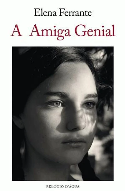 A Amiga Genial (A Amiga Genial #1): Infância, Adolescência