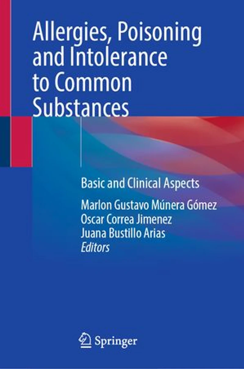 Allergies, Poisoning and Intolerance to Common Substances: Basic Clinical Aspects