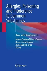 Allergies, Poisoning and Intolerance to Common Substances: Basic Clinical Aspects