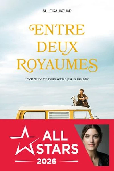 Entre deux royaumes: récit d'une vie bouleversée par la maladie