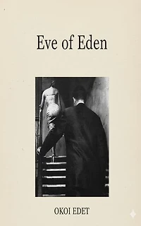 Eve of Eden (Full Book)