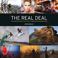 the Real Deal: Field Notes from Life of a Working Photographer