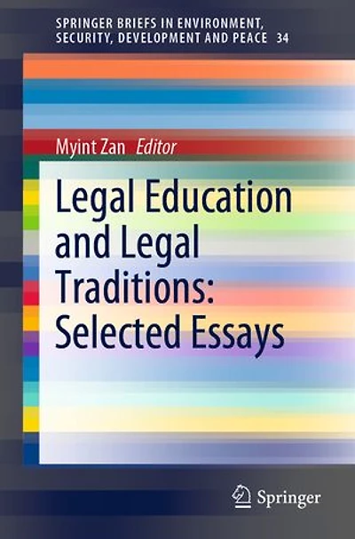 Legal Education and Traditions: Selected Essays