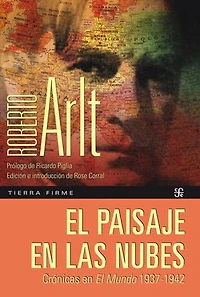 El paisaje en las nubes: Crónicas en El Mundo 1937-1942