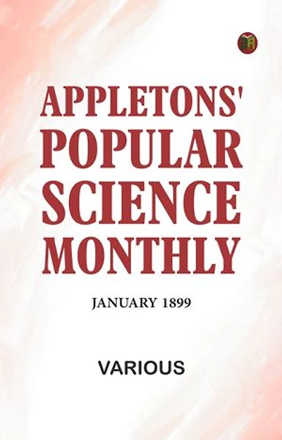 Appletons' Popular Science Monthly, January 1899