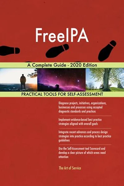 FreeIPA A Complete Guide - 2020 Edition