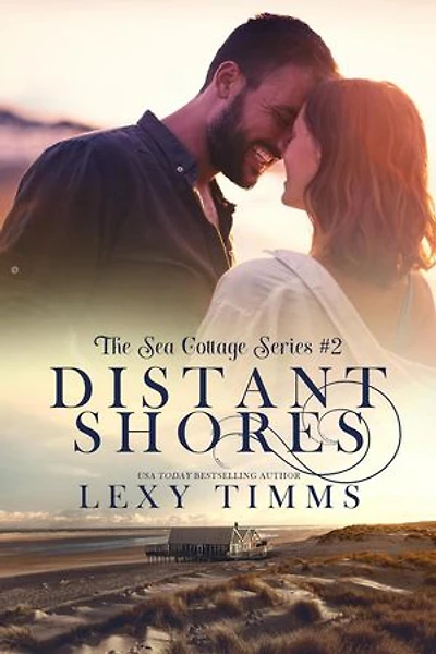 Distant Shores: Cottage by the Sea Series, #2