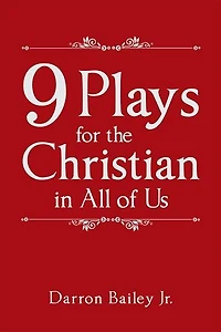 9 Plays for the Christian All of Us