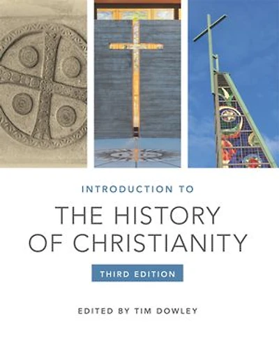 Introduction to the History of Christianity: Third Edition