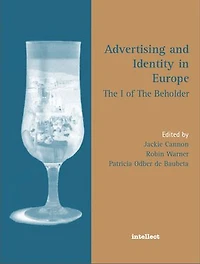 Advertising And Identity Europe: The I Of Beholder