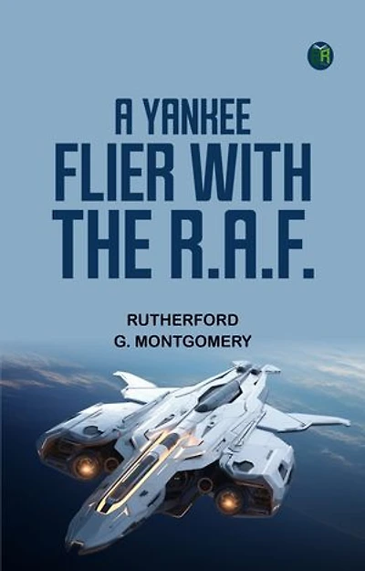 A Yankee Flier with the R.A.F.