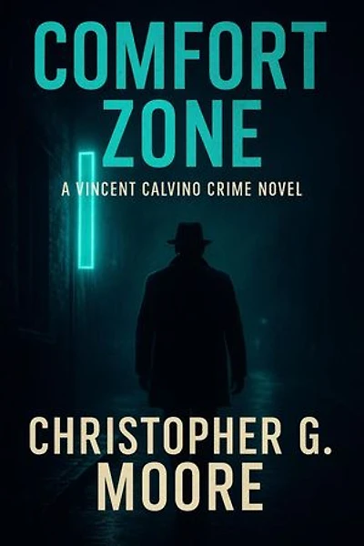Comfort Zone: Vincent Calvino Crime Novels, #4