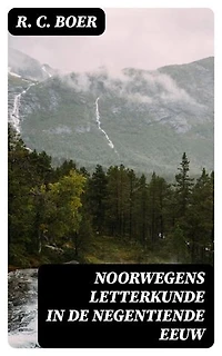 Noorwegens Letterkunde in de Negentiende Eeuw