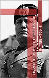 Il fascismo e lo stato italiano