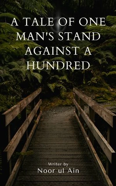 The Good vs. Evil: A Tale of One Man's Stand Against a Hundred: A Saga of Valor, Hope, and the Triumph of Light