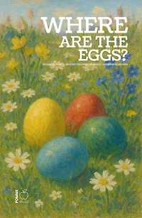 Where Are the Eggs?: Bilingual Danish-English Children’s Easter Stories for Beginners
