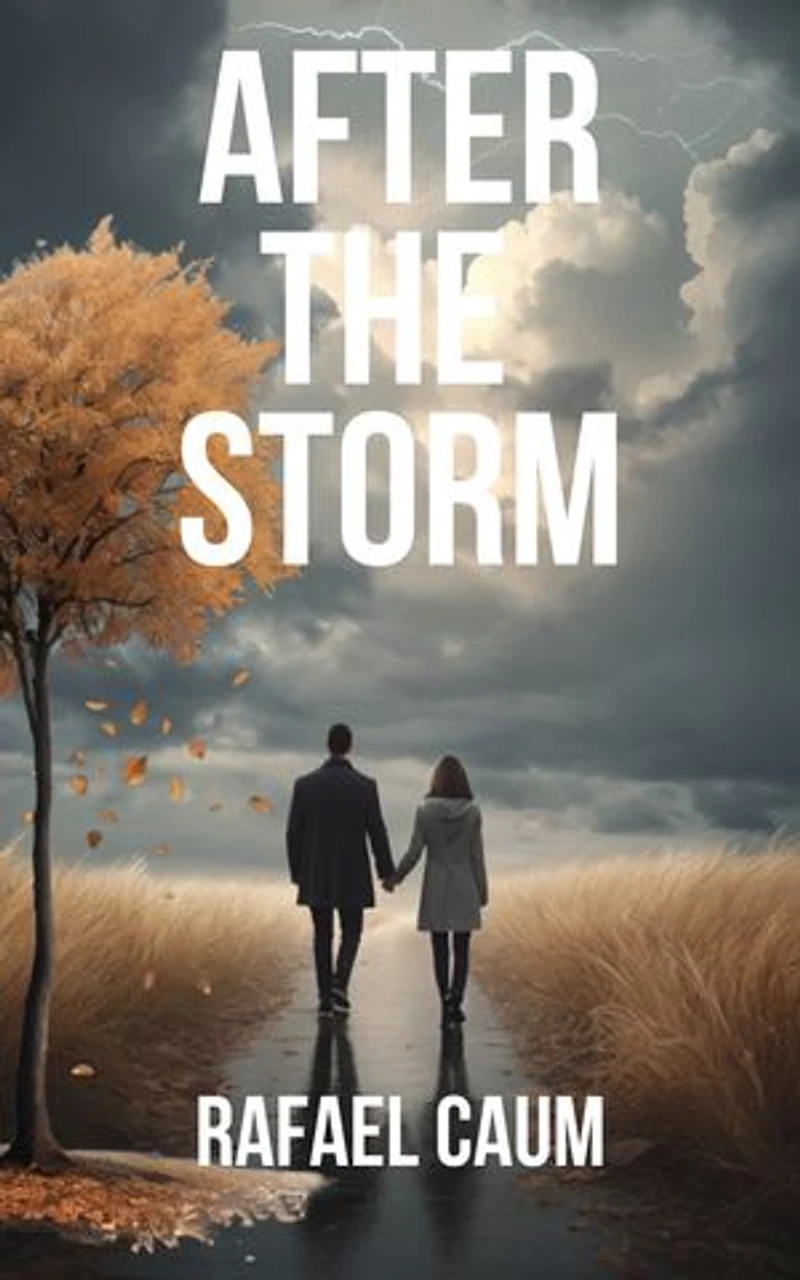 After the Storm: A Story of Love and Redemption