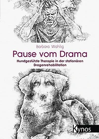 Pause vom Drama: Hundgestützte Therapie in der stationären Drogenrehabilitation