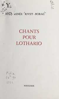 Chants pour Lothario