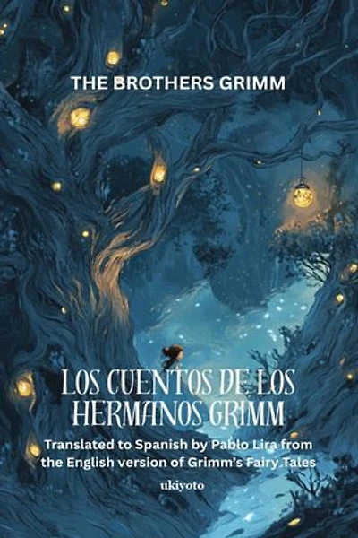 LOS CUENTOS DE LOS HERMANOS GRIMM | Spanish Version of Grimm's Fairy Tales