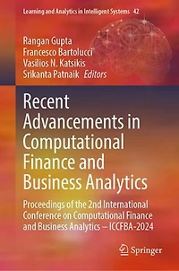 Recent Advancements Computational Finance and Business Analytics: Proceedings of the 2nd International Conference on Analytics - ICCFBA-2024