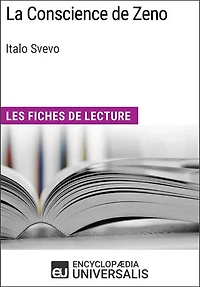 La Conscience de Zeno de Italo Svevo: Les Fiches de lecture d'Universalis