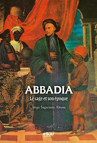 Abbadia. Le sage et son époque