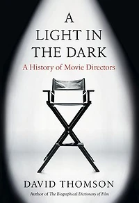 A Light the Dark: History of Movie Directors