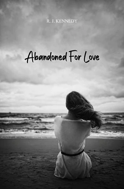 Abandoned For Love