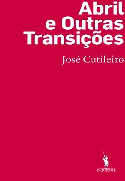 Abril e Outras Transições