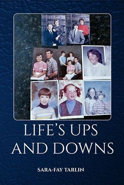 Life’s Ups and Downs