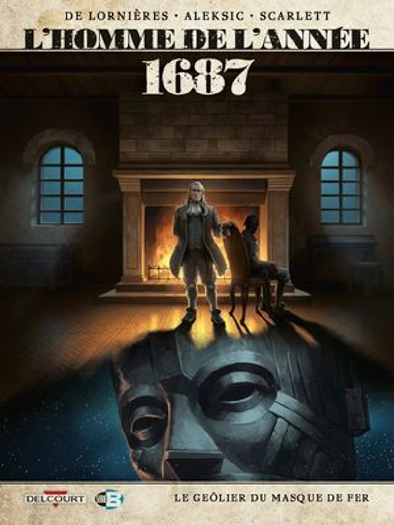 1687: le geôlier du Masque de fer