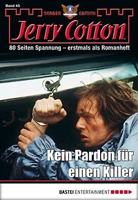 Jerry Cotton Sonder-Edition 45: Kein Pardon für einen Killer