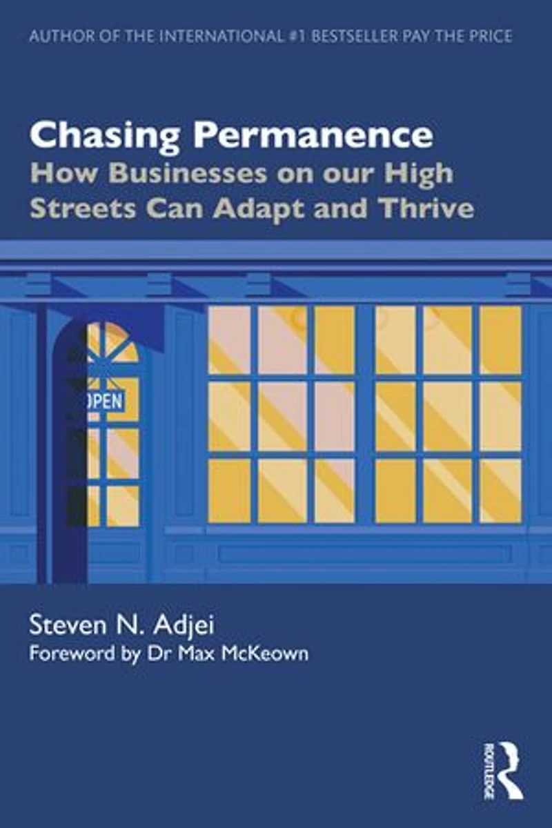Chasing Permanence: How Businesses on our High Streets Can Adapt and Thrive