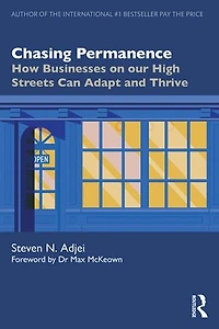 Chasing Permanence: How Businesses on our High Streets Can Adapt and Thrive